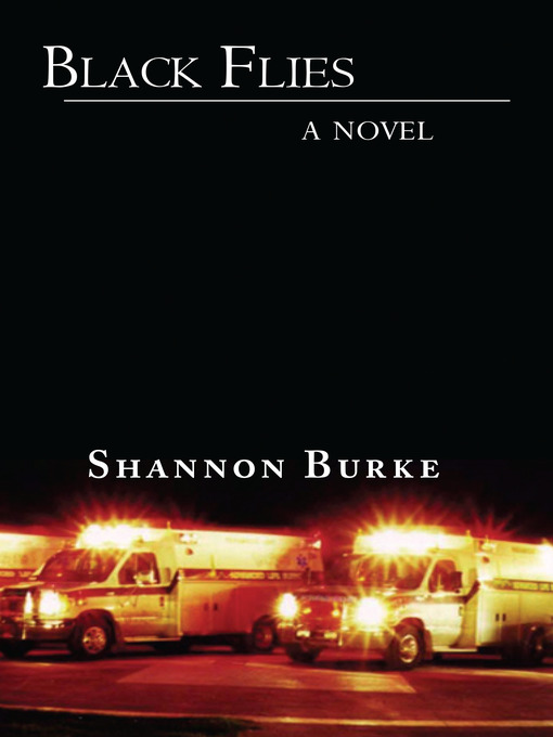 Title details for Black Flies by Shannon Burke - Available